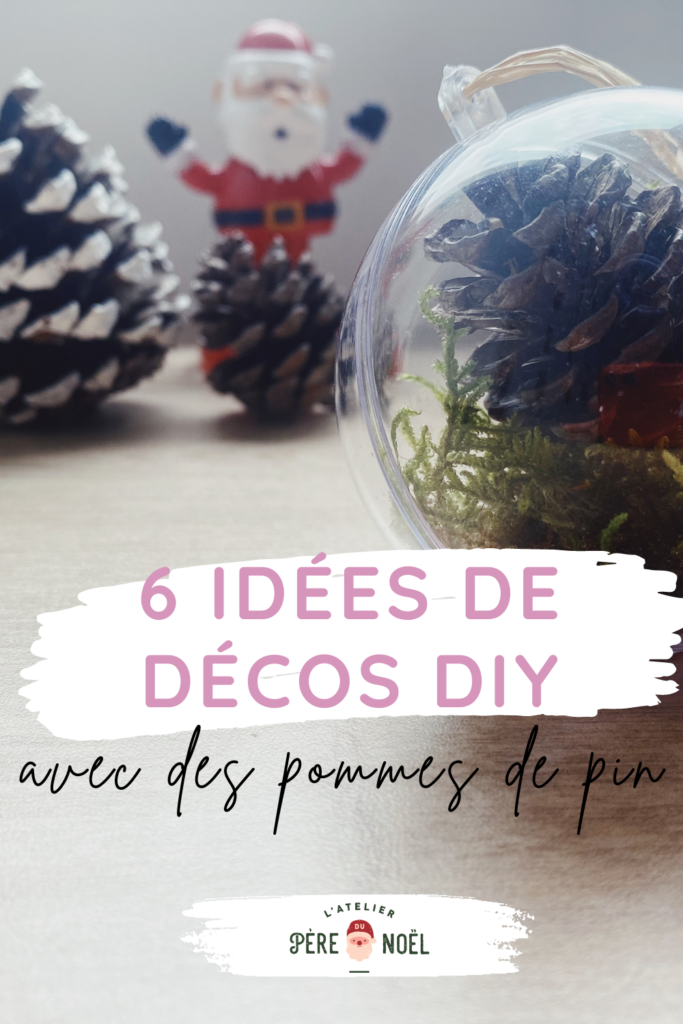 Pommes de Pin : 6 idées de décos de Noël DIY