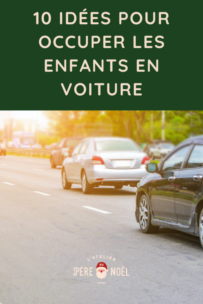 occuper les enfants en voiture