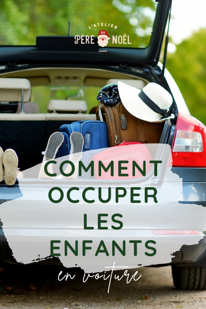 Occuper les enfants en voiture