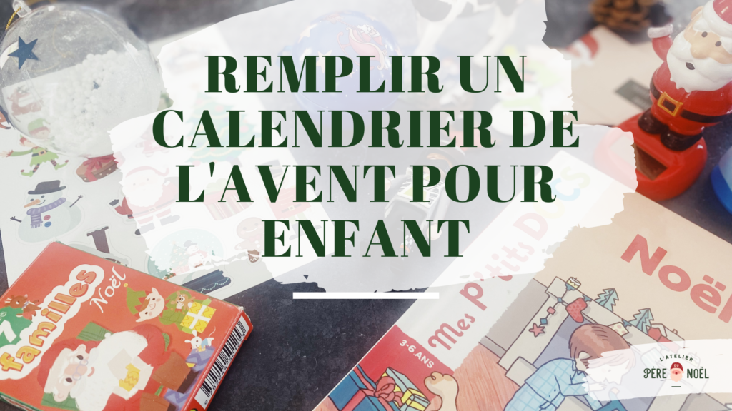 Remplir un calendrier de l'avent