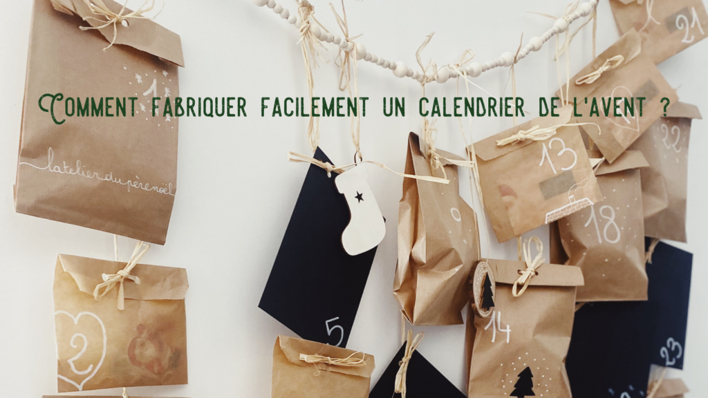 Fabriquer un calendrier de l'Avent